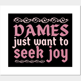 Dames just want to seek joy Posters and Art